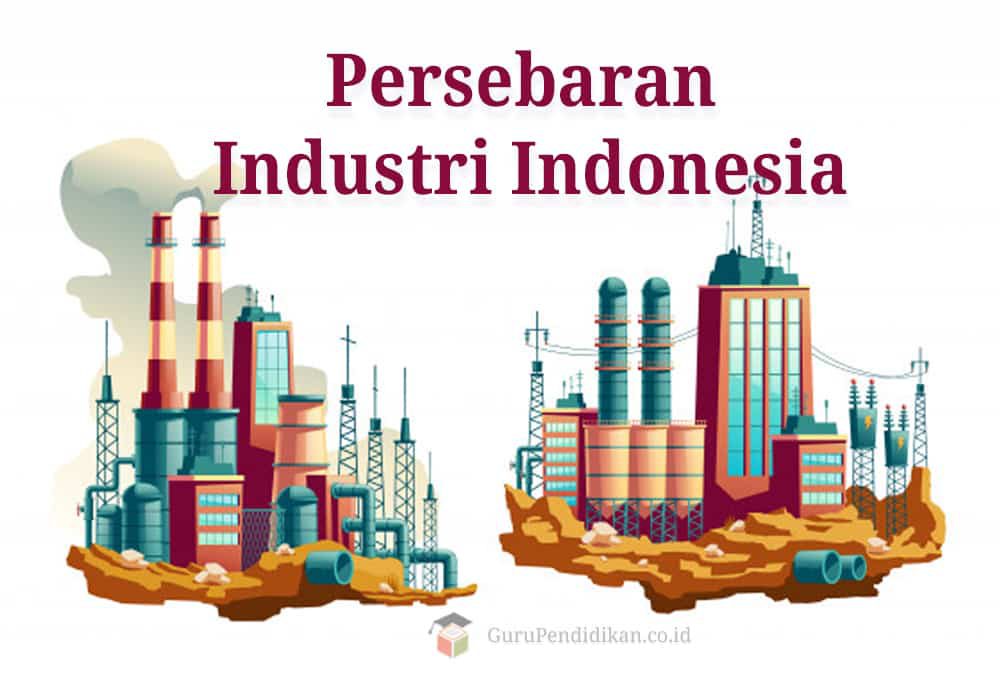 persebaran-industri-di-indonesia-9830442