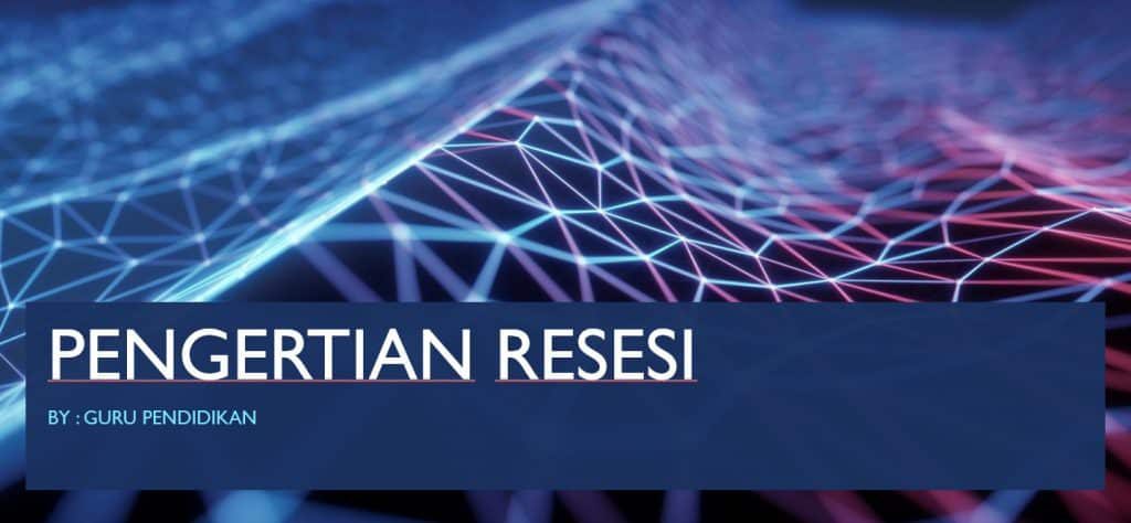 pengertian-resesi-2780894