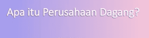 perusahaan-dagang-4280986