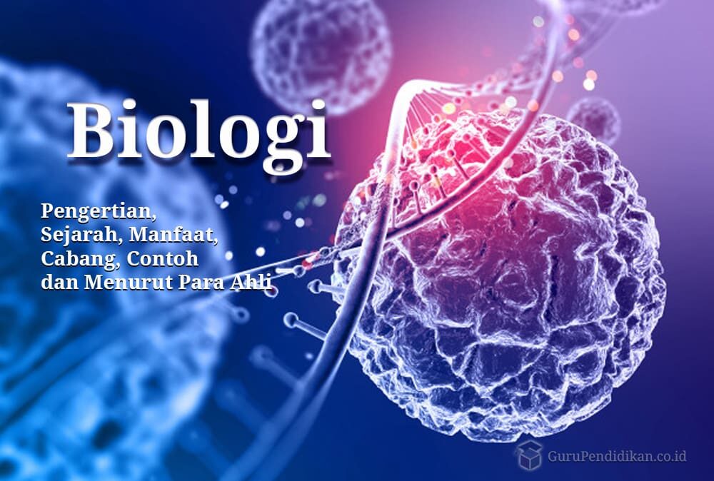 pengertian-biologi-2143258