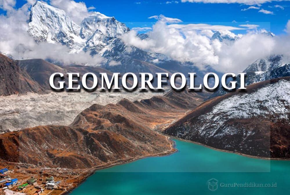pengertian-geomorfologi-2310558