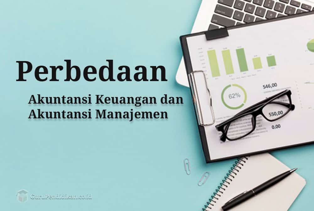perbedaan-akuntansi-keuangan-dan-akuntansi-manajemen-6371814